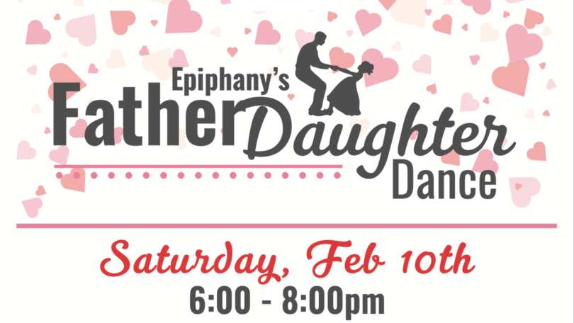 Father/Daughter Dance – Epiphany Lutheran Church & School